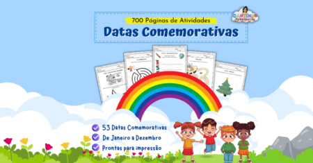 Datas Comemorativas – 700 Atividades para Educação Infantil 