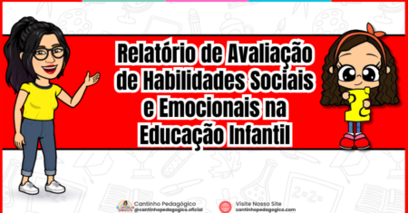 Relatório de Avaliação de Habilidades Sociais e Emocionais na Educação Infantil
