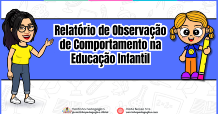 Relatório de Observação de Comportamento na Educação Infantil