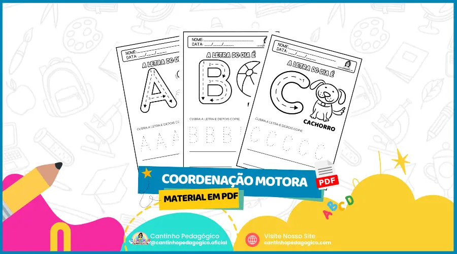 26 Atividades sobre Alfabeto para Trabalhar a Coordenação Motora na Educação Infantil