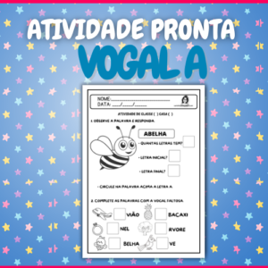 Atividade pronta sobre a vogal A para imprimir