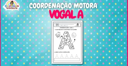 Atividade de Coordenação Motora para Educação Infantil – Letra A