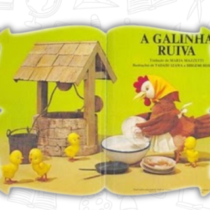 A Galinha Ruiva: Uma História de Empatia e Trabalho em Equipe na Literatura Infantil