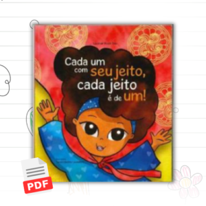 Livro: Cada um com seu jeito, cada jeito é de um!